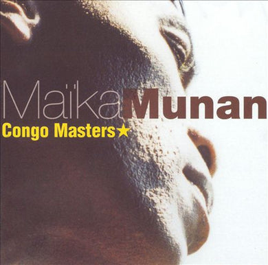 Maïka Munan* : Congo Masters (CD, Album)