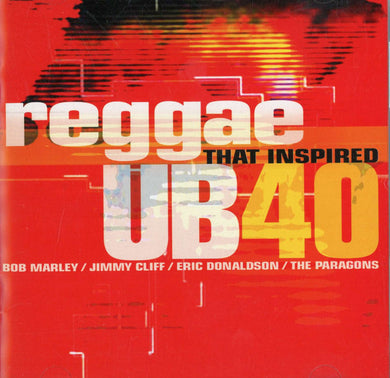 Various : Reggae That Inspired UB40 (CD, Comp)