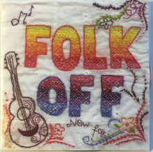 Various : Folk Off! New Folk And Psychedelia From The British Isles & North America (2xCDr, Comp, Promo)