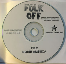 Various : Folk Off! New Folk And Psychedelia From The British Isles & North America (2xCDr, Comp, Promo)