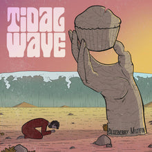 Tidal Wave (11) : Blueberry Muffin (LP, Lim)