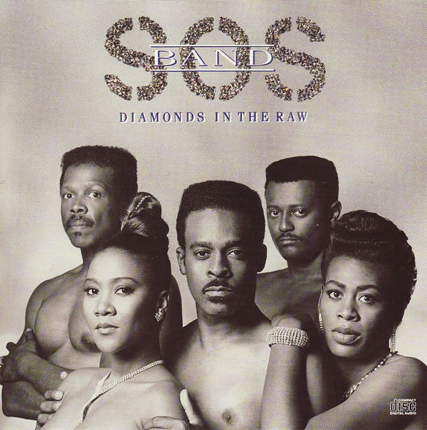 S.O.S. Band* : Diamonds In The Raw (CD, Album)