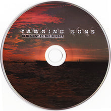 Yawning Sons : Ceremony To The Sunset (CD, Album)