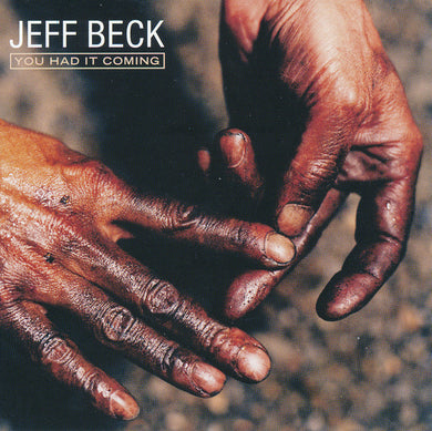 Jeff Beck : You Had It Coming (CD, Album)