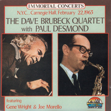 The Dave Brubeck Quartet With Paul Desmond : N.Y.C., Carnegie Hall, February 22, 1963 (CD, Album, RE)