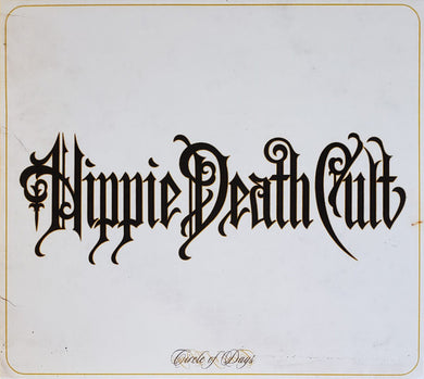 Hippie Death Cult : Circle Of Days (CD, Album)