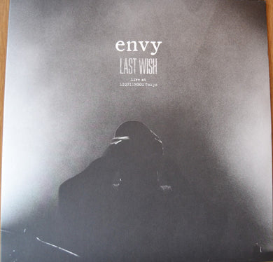 Envy (2) : Last Wish Live At Liquidroom Tokyo (2xLP, Gre)