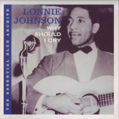 Lonnie Johnson (2) : Why Should I Cry (CD, Comp, Car)