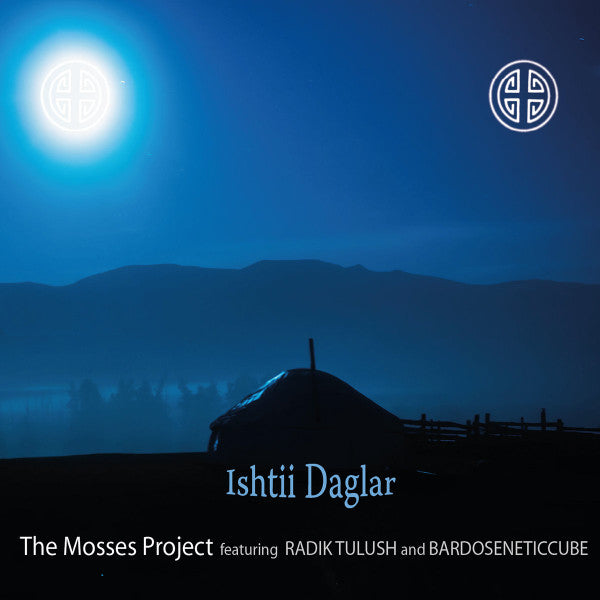 The Mosses Project featuring Radik Tulush* and Bardoseneticcube : Ishtii Daglar (CD, Album)