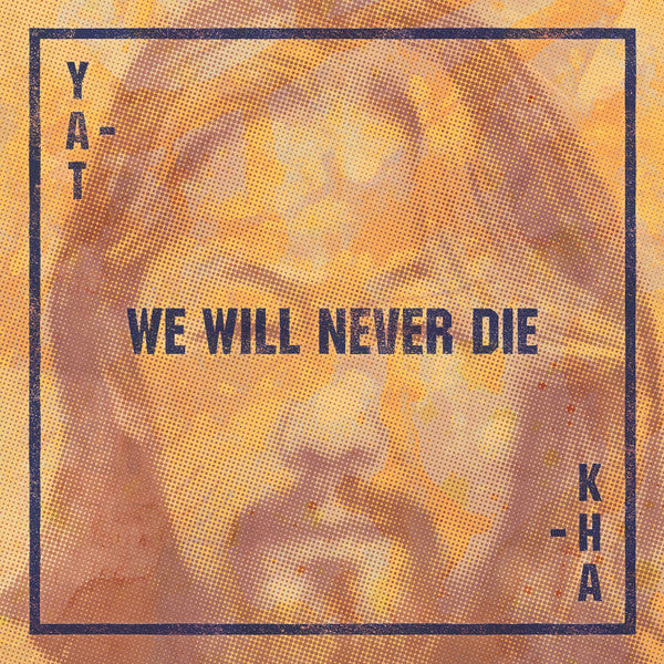 Yat-Kha : We Will Never Die (LP, Album)