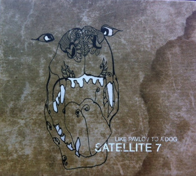 Satellite7 : Like Pavlov To A Dog (CD, Album)