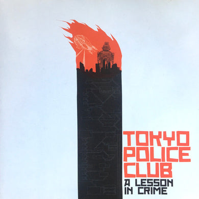 Tokyo Police Club : A Lesson In Crime (CD, EP)