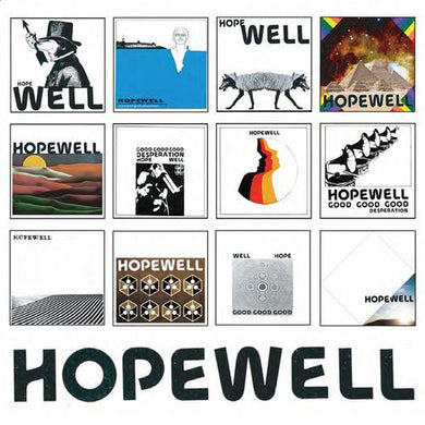 Hopewell : Good Good Good Desperation / Opus Part II (7