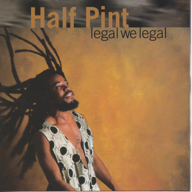 Half Pint (3) : Legal We Legal (CD, Comp)