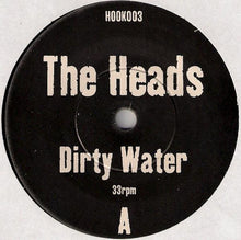 The Heads (2) / Magic Dirt : Dirty Water / Goofy Gumb (7")
