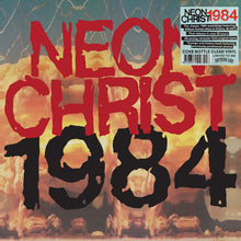 Neon Christ : 1984 (LP, Comp, Ltd, RM, Cle)