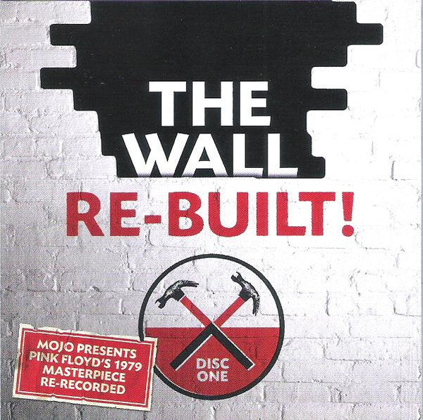 Various : The Wall Re-Built! (Disc One) (CD, Comp)