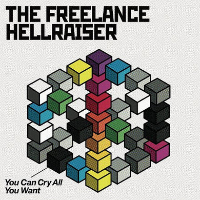 The Freelance Hellraiser* : You Can Cry All You Want (7