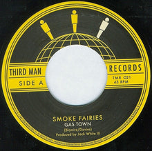 Smoke Fairies : Gastown (7", Single)