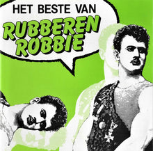 Rubberen Robbie : Het Beste Van Rubberen Robbie (CD, Comp)