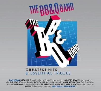 B.B. & Q. Band* : Greatest Hits & Essential Tracks (2xCD, Comp)