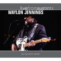 Waylon Jennings : Live From Austin TX (CD, Album, Dig)
