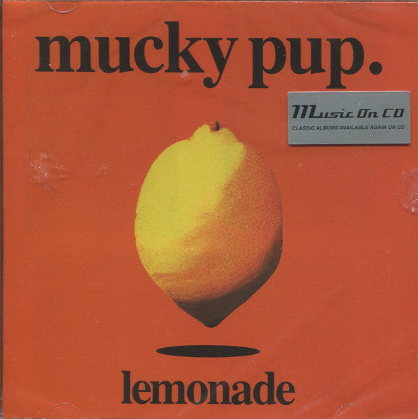 Mucky Pup.* : Lemonade (CD, Album, RE)