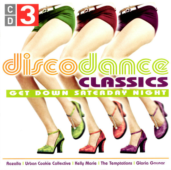 Various : Disco Dance Classics CD 3 - Get Down Saturday Night (CD, Comp)