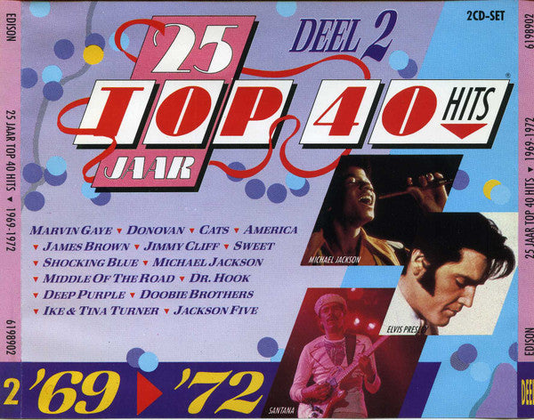 Various : 25 Jaar Top 40 Hits - Deel 2 - 1969-1972 (2xCD, Comp)