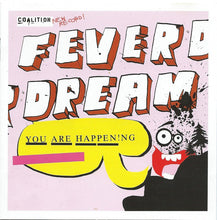 Feverdream : You Are Happen!ng (CD, Album)
