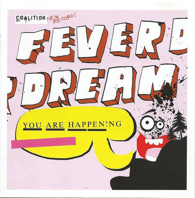 Feverdream : You Are Happen!ng (CD, Album)