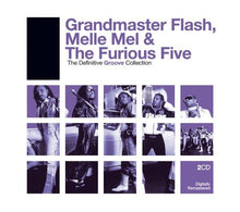 Grandmaster Flash, Melle Mel & The Furious Five* : The Definitive Groove Collection (2xCD, Comp, RM)