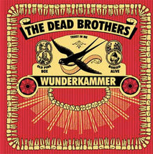 The Dead Brothers : Wunderkammer (CD, Album)