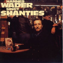 Hannes Wader : Hannes Wader Singt Shanties (CD, Album, RE)