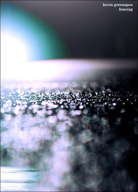 Kevin Greenspon : Bracing (CDr, Album, Ltd)