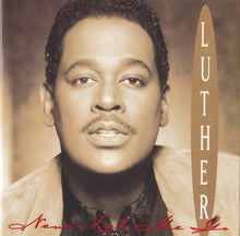 Luther Vandross : Never Let Me Go (CD, Album, Pic)