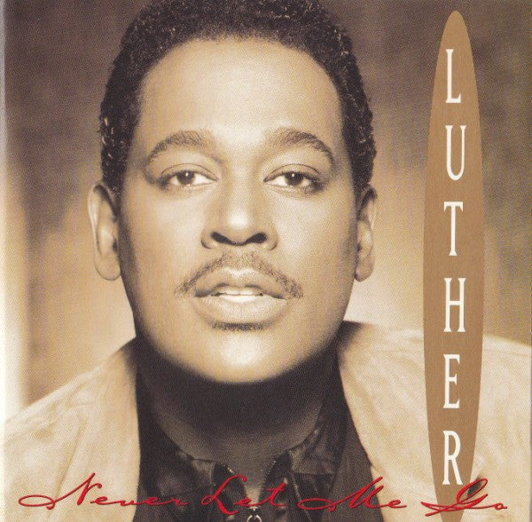 Luther Vandross : Never Let Me Go (CD, Album, Pic)