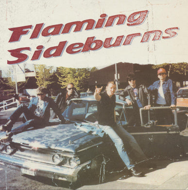 Flaming Sideburns* : Loose My Soul (7