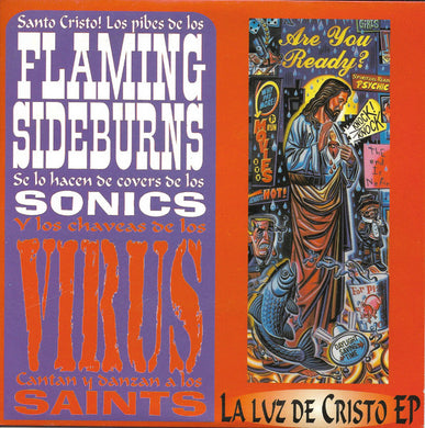 Flaming Sideburns* / Virus* : La Luz De Cristo EP (7