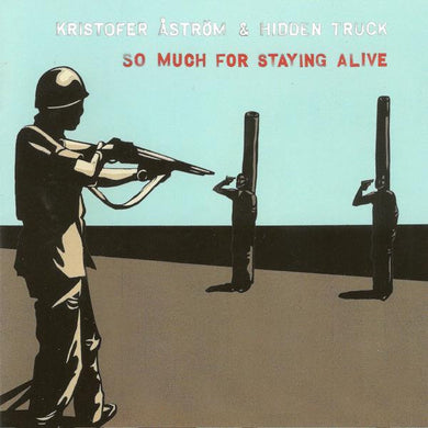 Kristofer Åström & Hidden Truck : So Much For Staying Alive (CD, Album, Promo, Car)