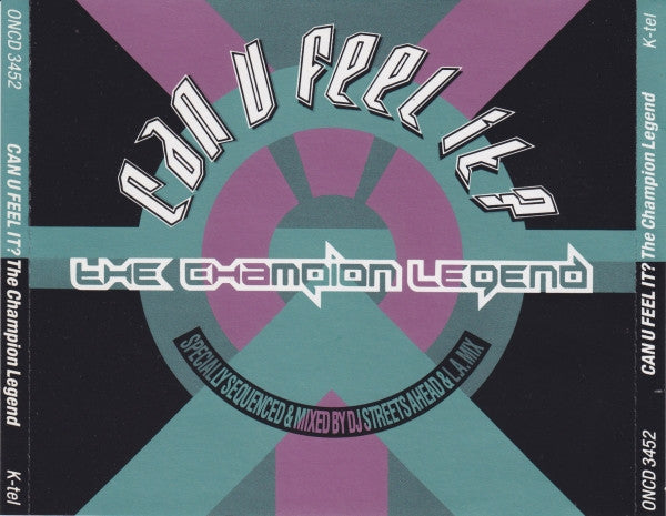 Various : Can U Feel It? - The Champion Legend (2xCD, Comp, Mixed)