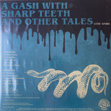 Loose Sutures : A Gash With Sharp Teeth And Other Tales (LP, Ltd, Col)