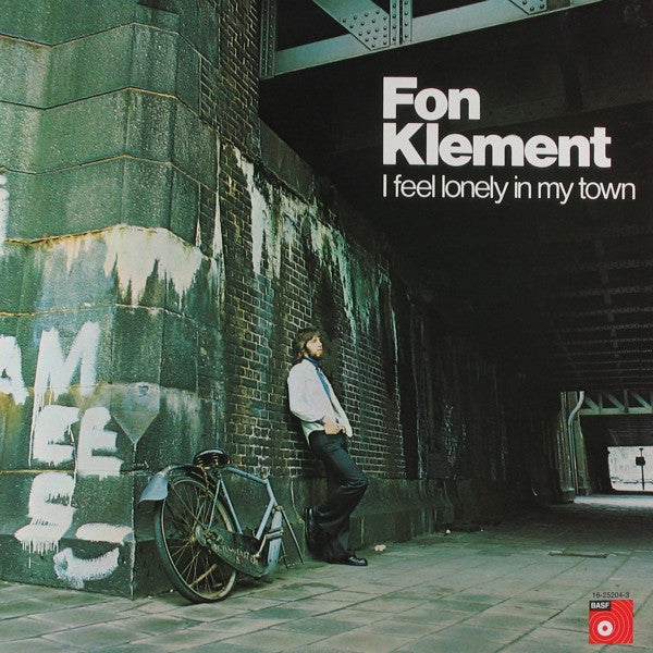 Fon Klement : I Feel Lonely In My Town (LP, Album)