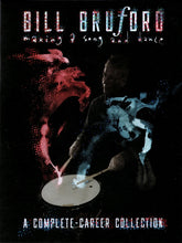 Bill Bruford : Making A Song And Dance (A Complete-Career Collection) (Box + 6xCD, Comp, RM)