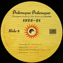 Various : Palenque Palenque: Champeta Criolla & Afro Roots In Colombia 1975-91 (3xLP, Comp)