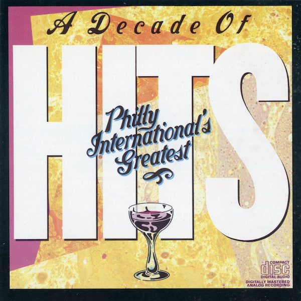 Various : Ten Years Of # 1 Hits (A Decade Of Hits - Philly International's Greatest) (CD, Comp, RE)