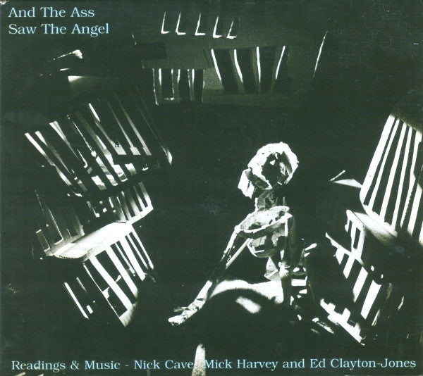 Nick Cave, Mick Harvey And Edward Clayton-Jones : And The Ass Saw The Angel (Readings & Music) (CD, Album)