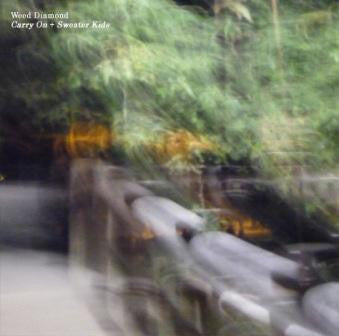 Weed Diamond : Carry On + Sweater Kids (CD)