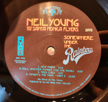 Neil Young With  The Santa Monica Flyers : Somewhere Under The Rainbow (Nov. 5. 1973) (2xLP, Album)