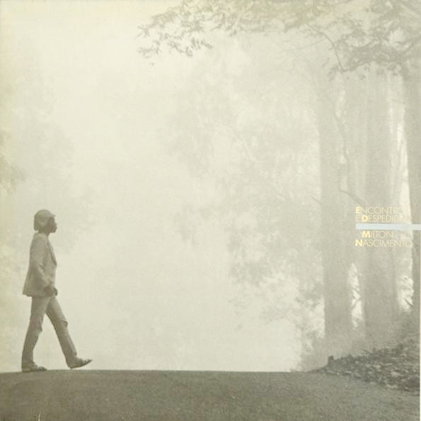 Milton Nascimento : Encontros E Despedidas (LP, Album)